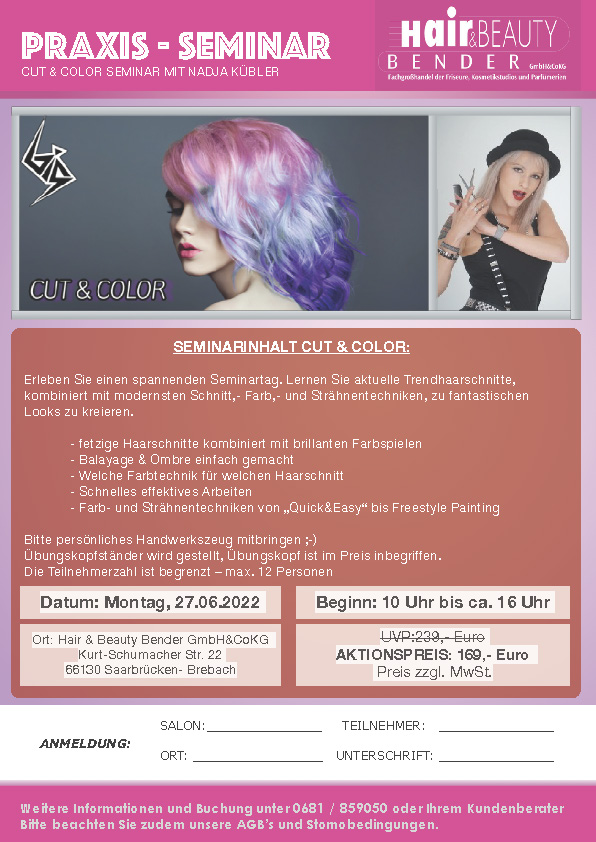 CUT & COLOR SEMINAR MITNADJA KÜBLERMontag, 27.06.202210 Uhr bis ca. 16 Uhr